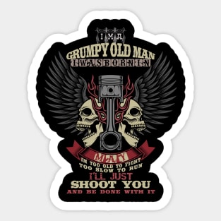 i'm a Grumpy Old Man I Was Born In May birthday funny Gift idea for grand father & dad Sticker